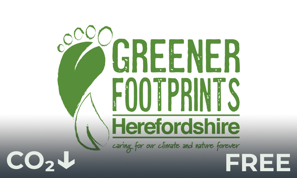 If I live in Herefordshire, I will sign the Greener Footprints pledge to let Herefordshire Council know I am take climate action.